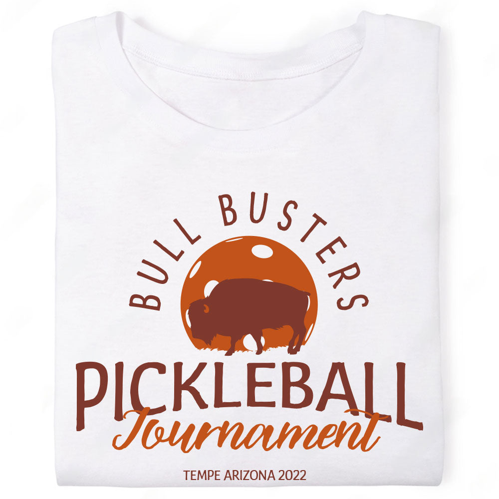 Bull Busters Pickleball Tournament Tempe Arizona Bison Buffalo T-Shirt
