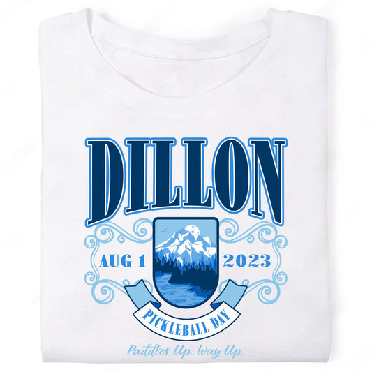 Dillon Colorado Pickleball Day Paddles Way Up Mountain Lake River T-Shirt