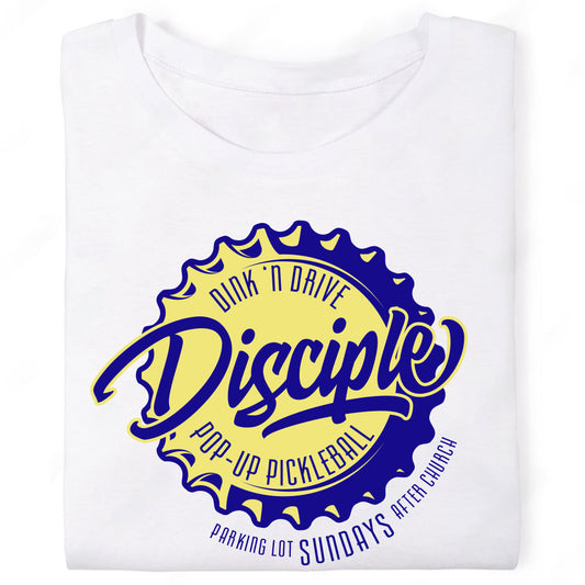 Dink and Drive Disciple Pop Up Pickleball Sundays After Church Bottlecap T-Shirt
