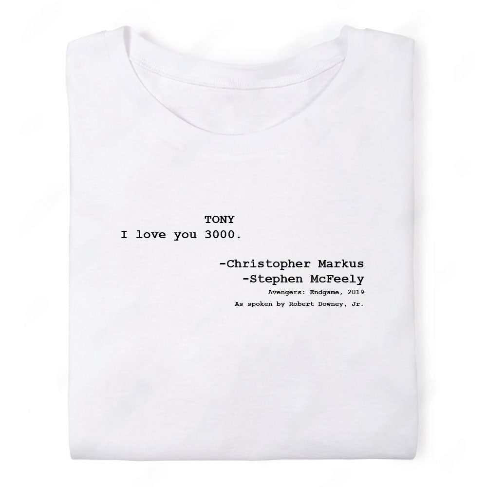 Screenwriter Tshirt - Avengers Endgame - I Love You 3000
