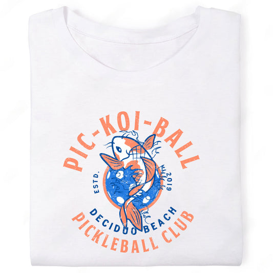 Pic-Koi-Ball Deciduo Beach Pickleball Club Japanese Koi Fish T-Shirt
