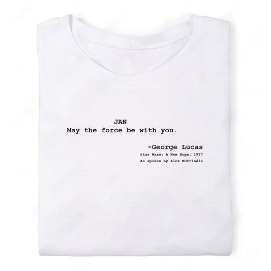 Screenwriter Tshirt - Star Wars - May the Force Be With You