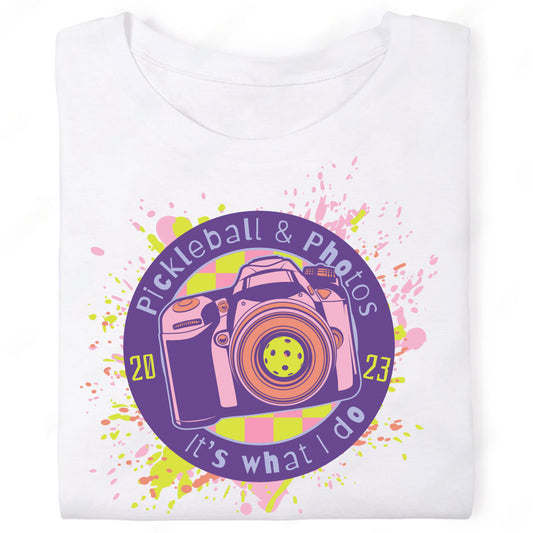 Pickleball Photos Camera Photography It's What I Do T-Shirt