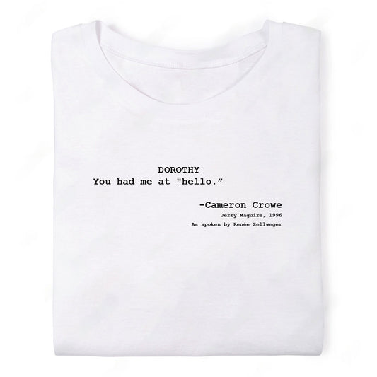 Screenwriter Tshirt - Jerry Maguire - You Had Me At Hello