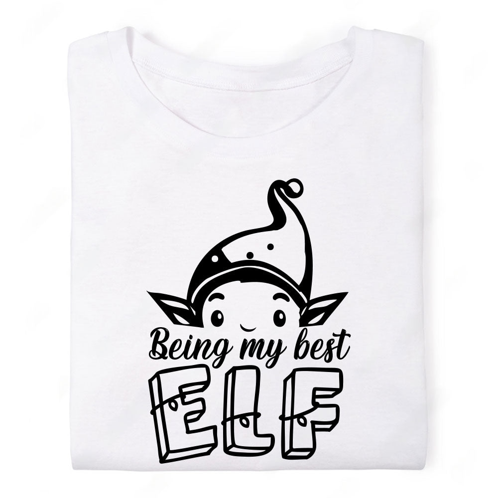 FreakNGeek Being My Best Elf Christmas T-Shirt