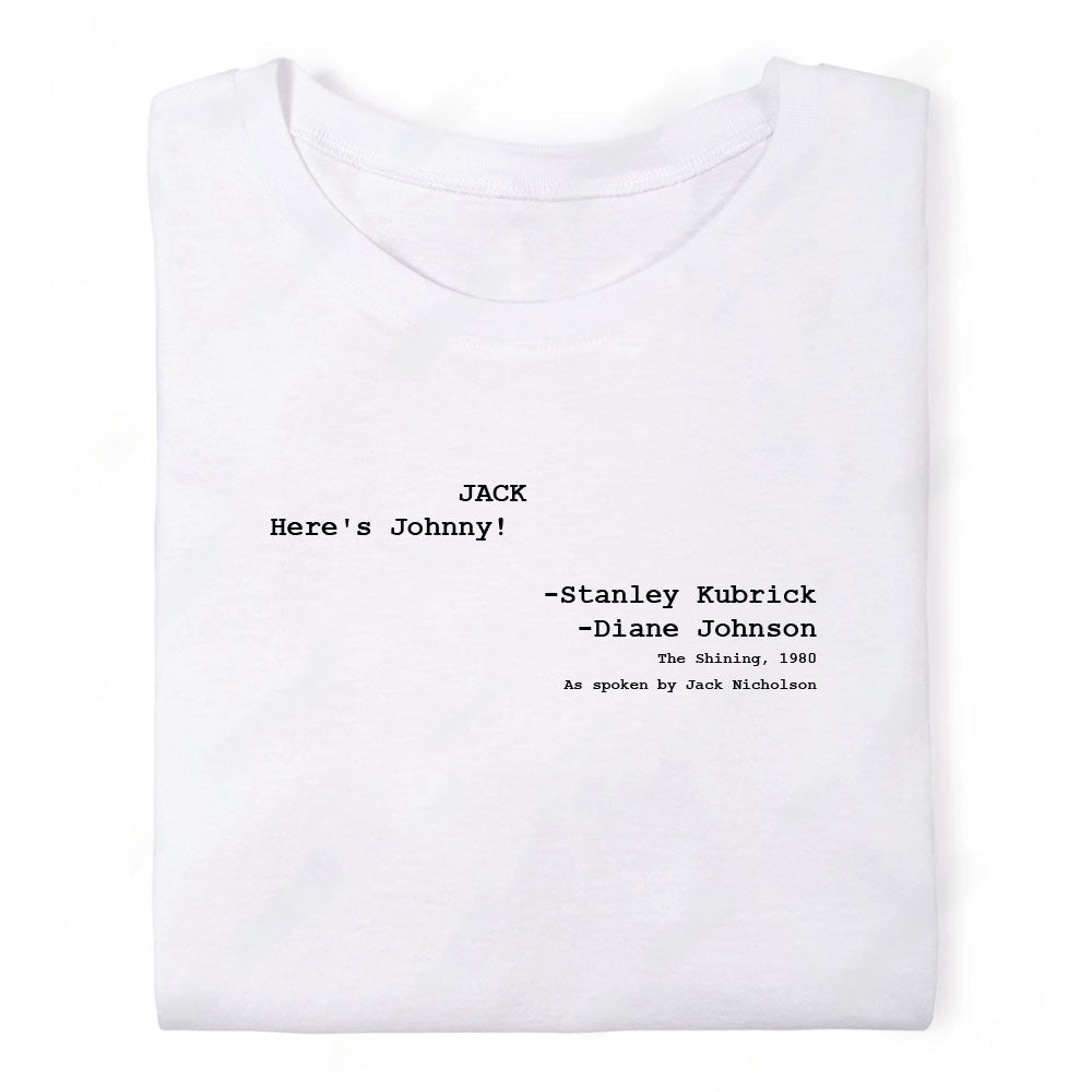 Screenwriter Tshirt - The Shining - Heres Johnny