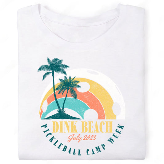 Dink Beach Pickleball Camp Week Palm Trees Graphic T-Shirt