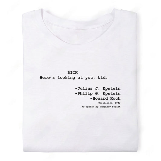 Screenwriter Tshirt - Casablanca - Heres Looking At You Kid